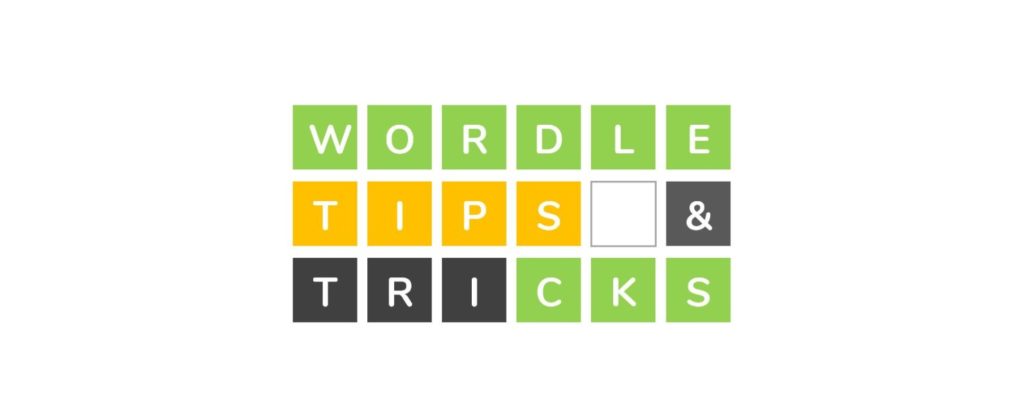 tips and tricks wordle